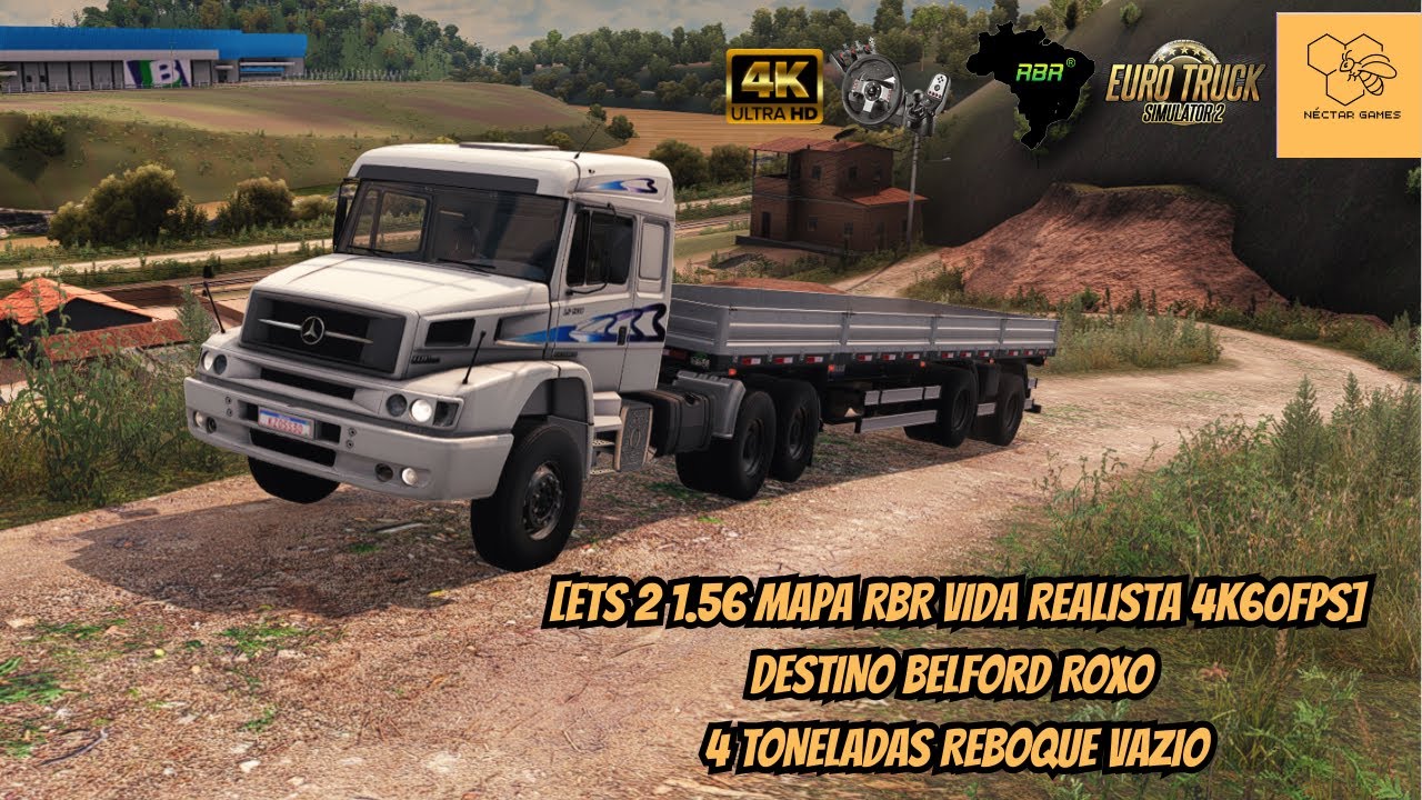 [ETS 2 1.56 MAPA RBR VIDA REALISTA 4K60FPS] DESTINO BELFORD ROXO 4 TONELADAS REBOQUE VAZIO
