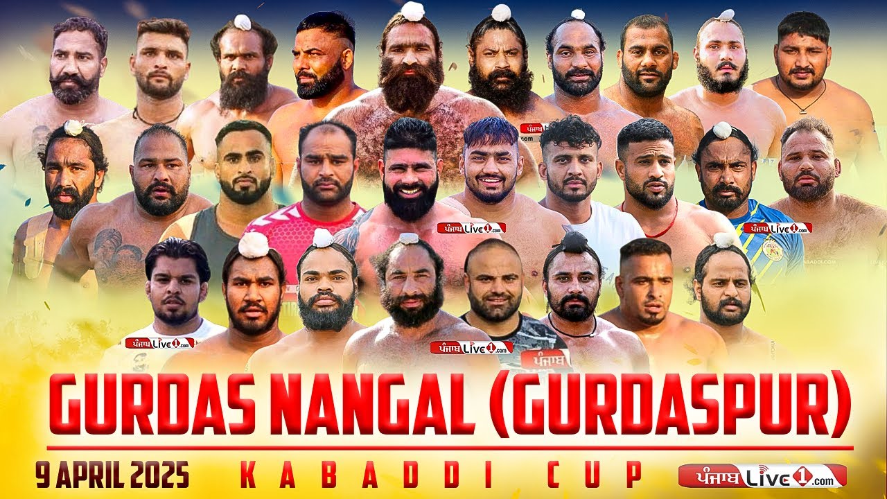 🔴[LIVE] Gurdas Nangal (Gurdaspur) Kabaddi Cup 9 April 2025 Live