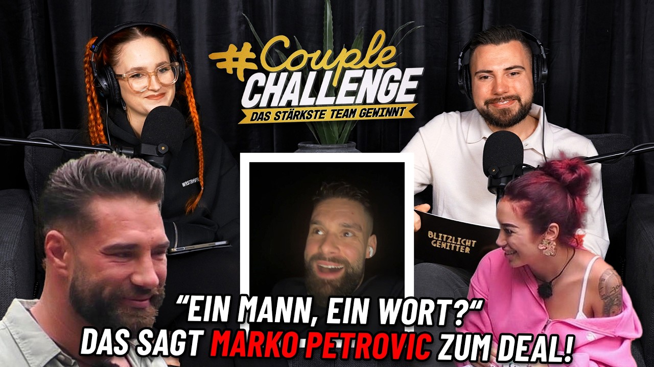 COUPLE CHALLENGE – “Ein Mann, ein Wort?“ Das sagt Marko Petrovic zum Deal!