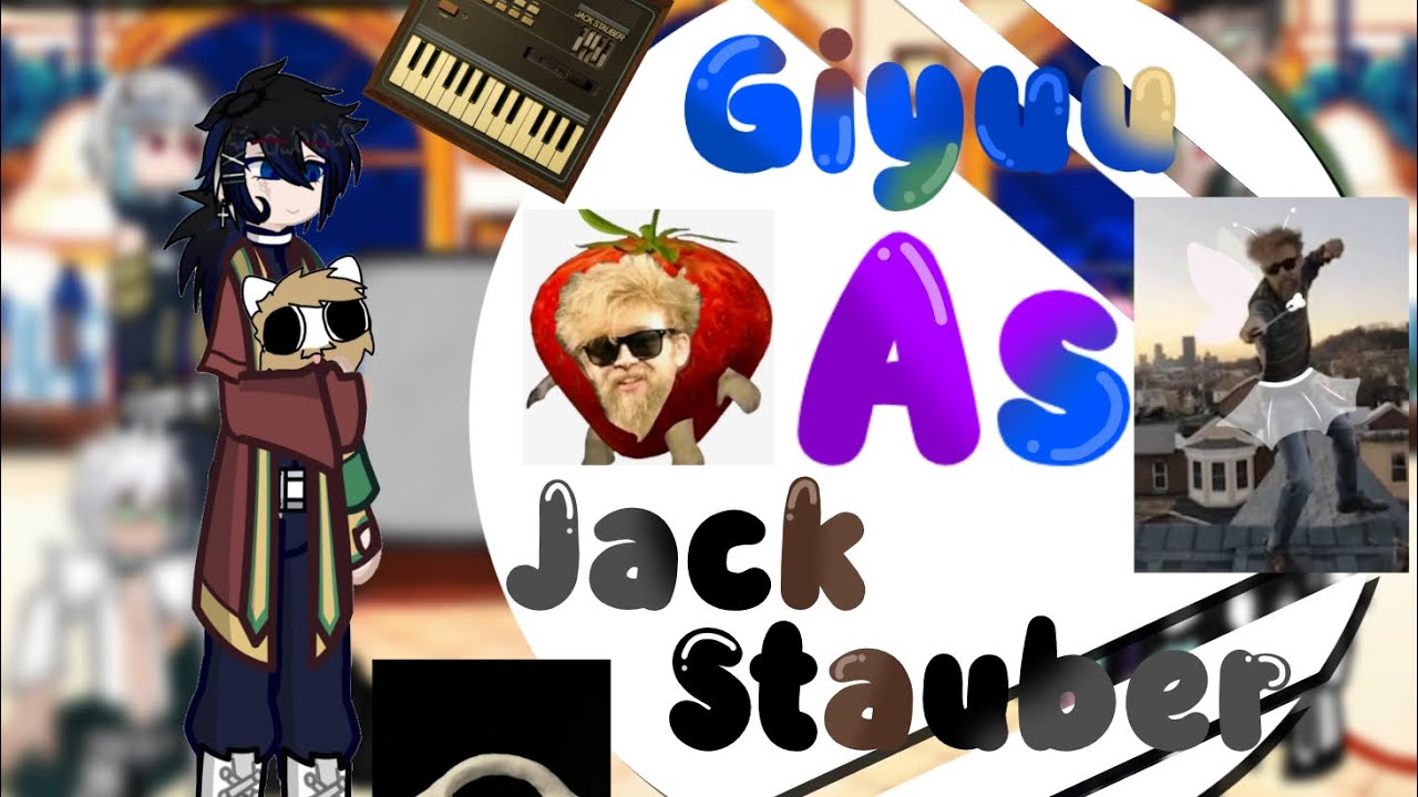 Hashiras react to giyuu as Jack stauber//gl2
