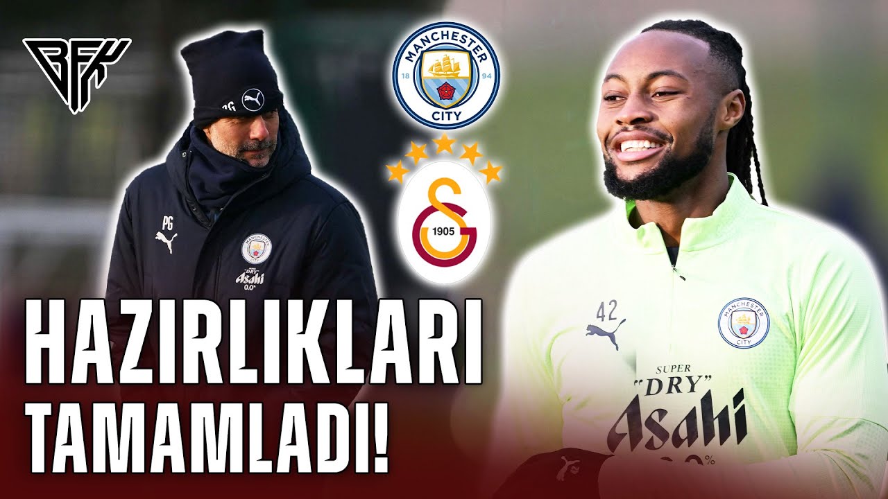 Manchester City Galatasaray Maçı Öncesi Son Antrenmanını Yaptı
