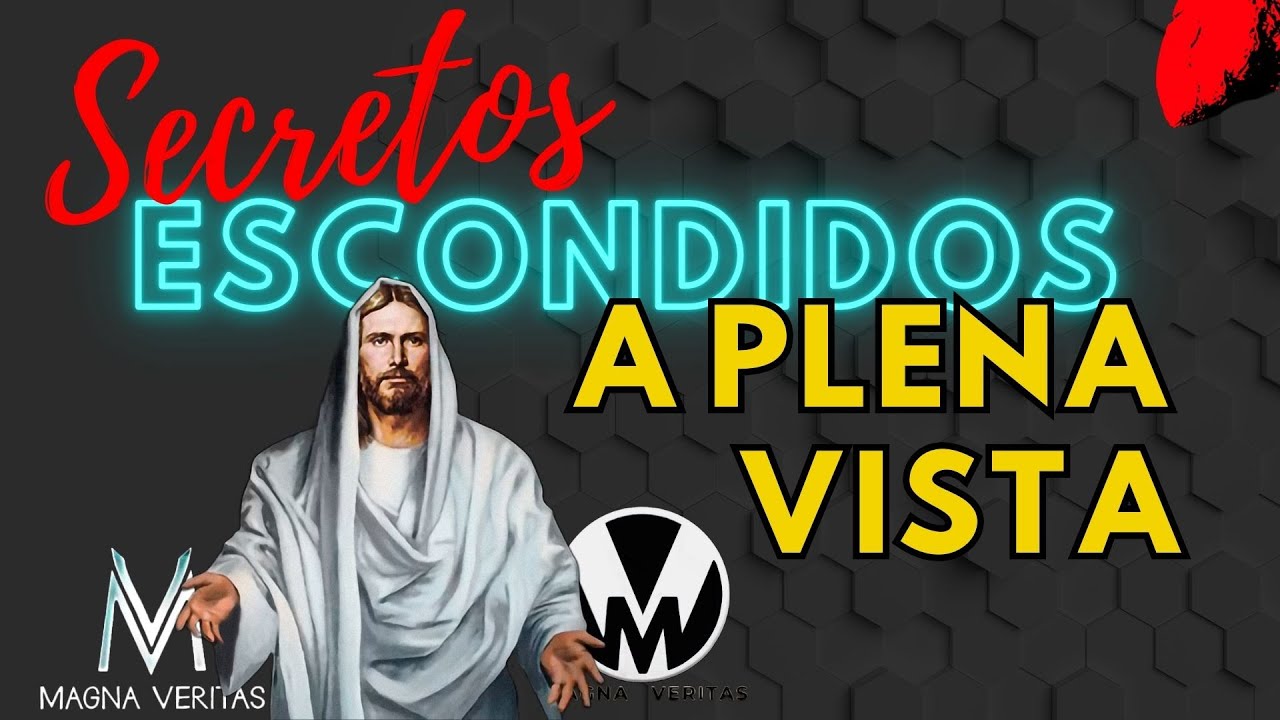 SECRETOS ESCONDIDOS A PLENA VISTA