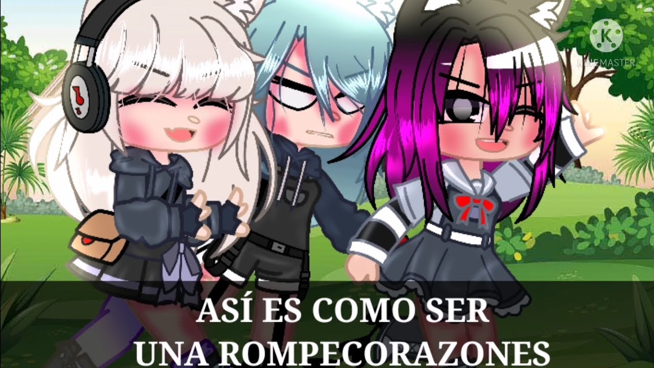 como ser una rompecorazones! ✨ [gcmv] las tres mosqueteras Bv