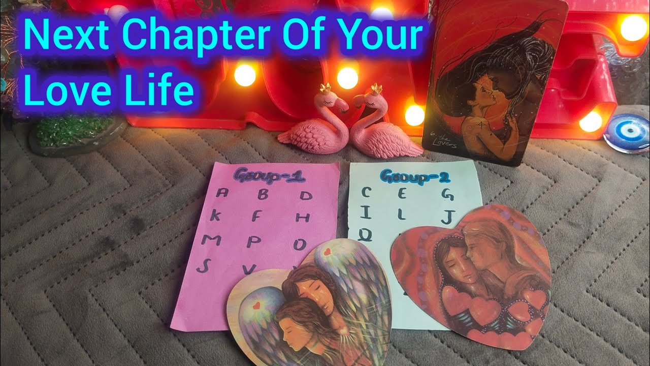 Pick A Card Next Chapter Of Your Love Life 💞 Hindi Tarot Reading