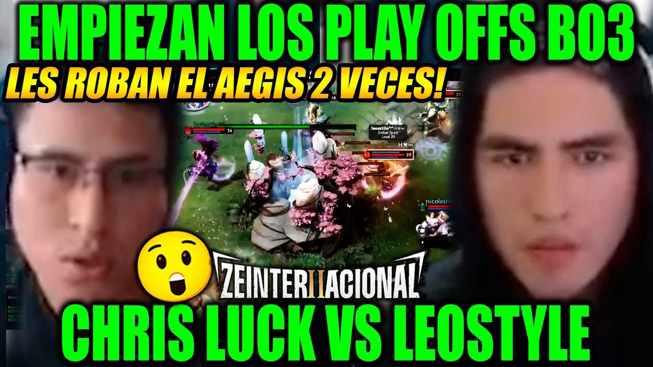 SE VIENEN TODO MID😲CHRIS LUCK TEAM VS LEOSYTLE TEAM GAME 1 BO3 UPPER BRACKETS ZEINTERNACIONAL