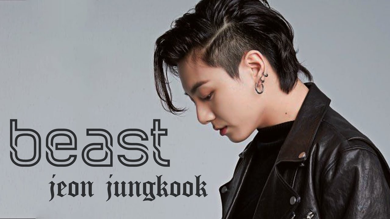 Jeon Jungkook - Beast [FMV]