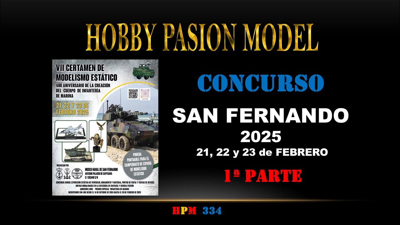 VII CERTAMEN DE MODELISMO ESTÁTICO DE SAN FERNANDO (1ª PARTE).