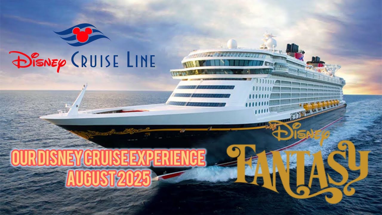 Disney Fantasy Cruise Experience August 2025 Southampton to Zeebrugge Highlights  