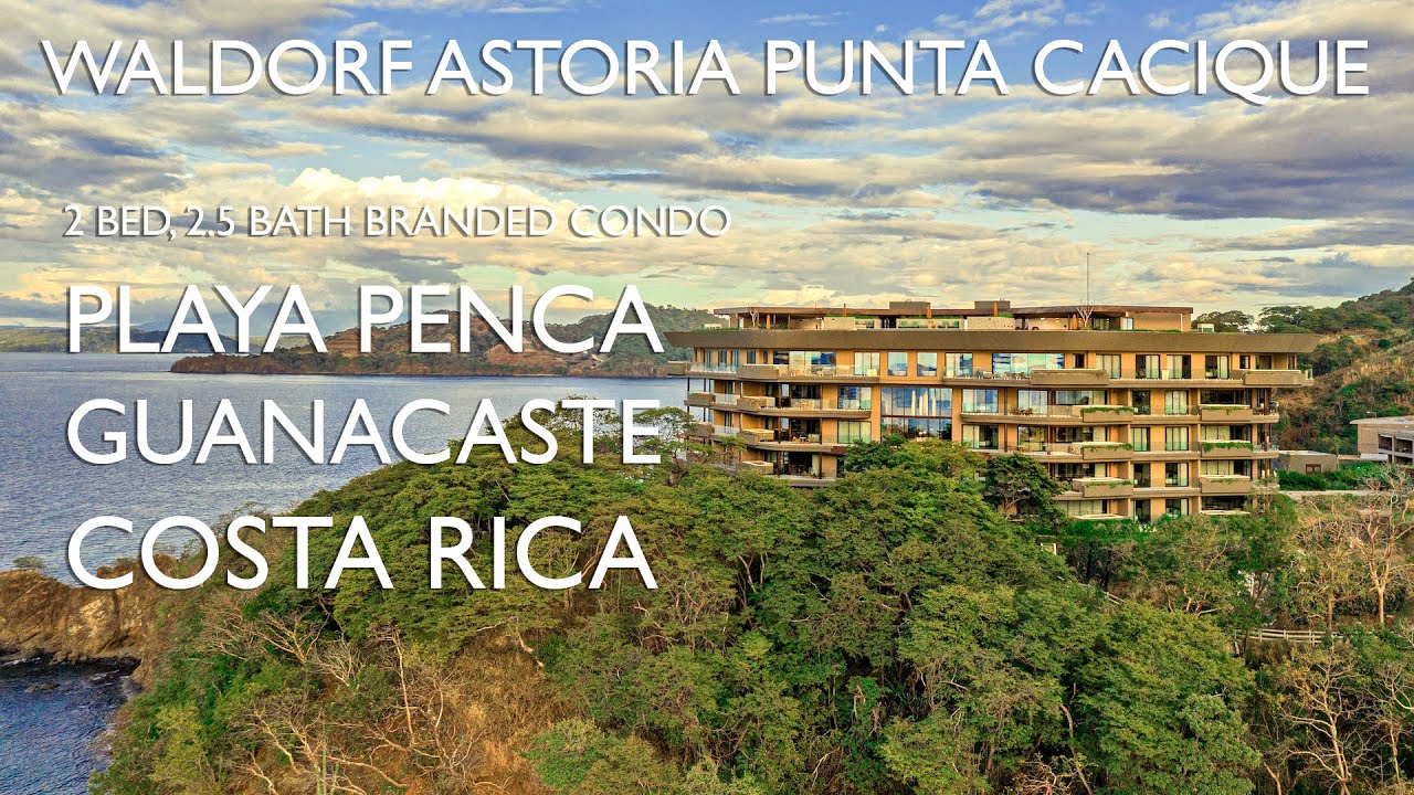 FOR SALE - Waldorf Astoria Punta Cacique Residence - 2 Bd, 2.5 Ba Condo, Playa Hermosa, Costa Rica