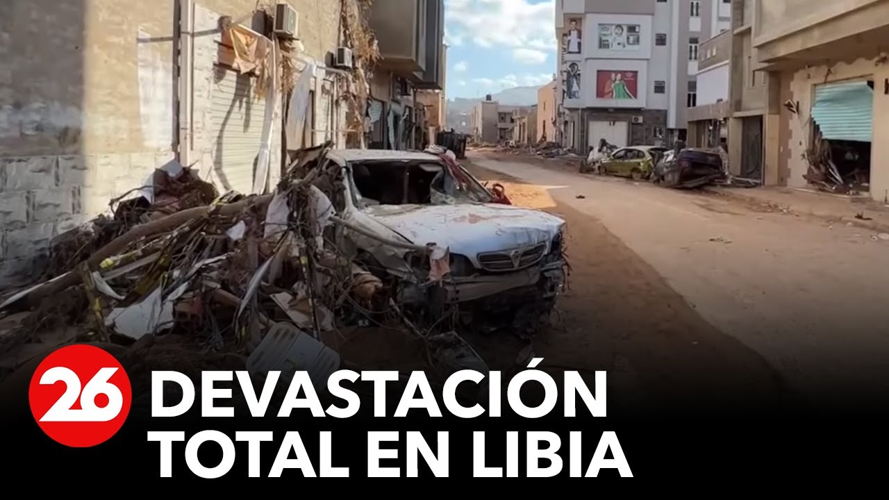 La devastación total en Libia