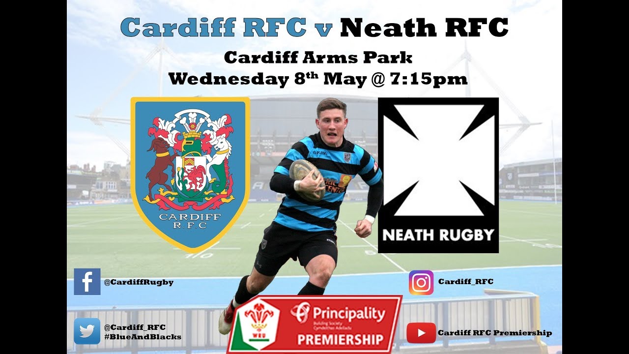 Cardiff v Neath 08/05/19