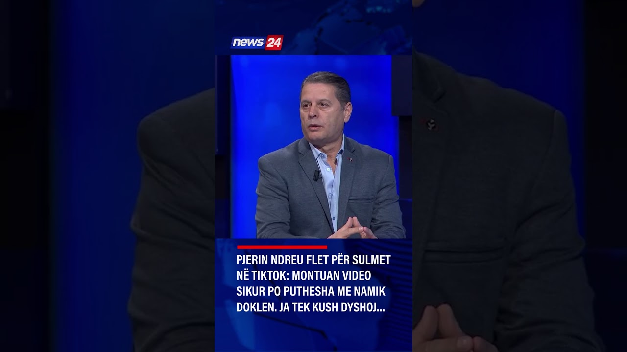 Pjerin Ndreu flet p&euml;r sulmet n&euml; TikTok: Montuan video sikur po puthesha me Namik Doklen