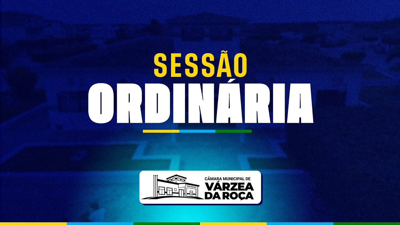 Primeira Sessão Ordinária 2026 - Câmara Municipal de Várzea da Roça - 06/02/2026