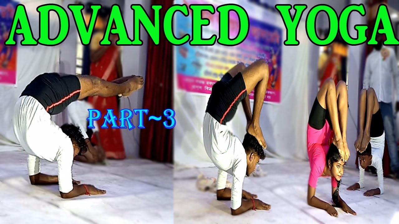 Advance Yoga || Yoga Performance (Part ~ 3 ) RM YOGA