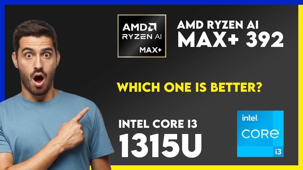 AMD Ryzen AI Max+ 392 vs Intel Core i3 1315U Comparison