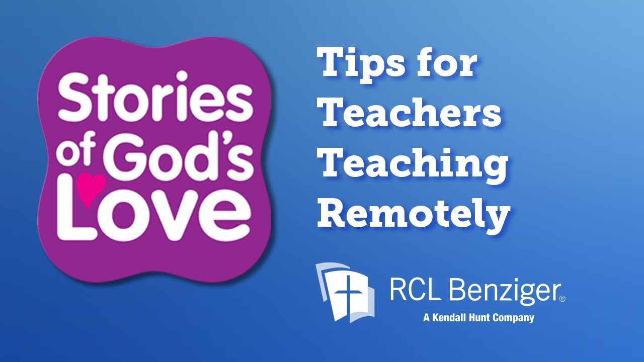 Tips for Teachers - Teaching Remotely Early Childhood Education Catholic Schools & Parish