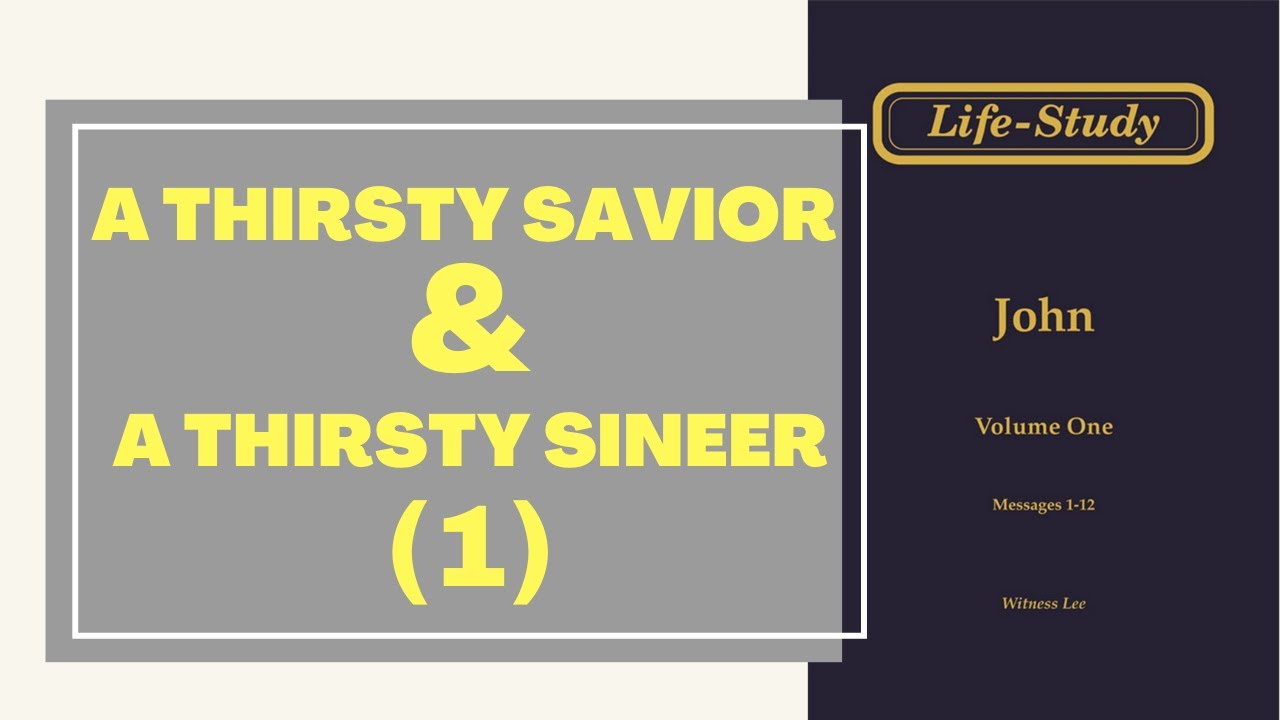 💦A Thirsty Savior & A Thirsty Sinner(1)