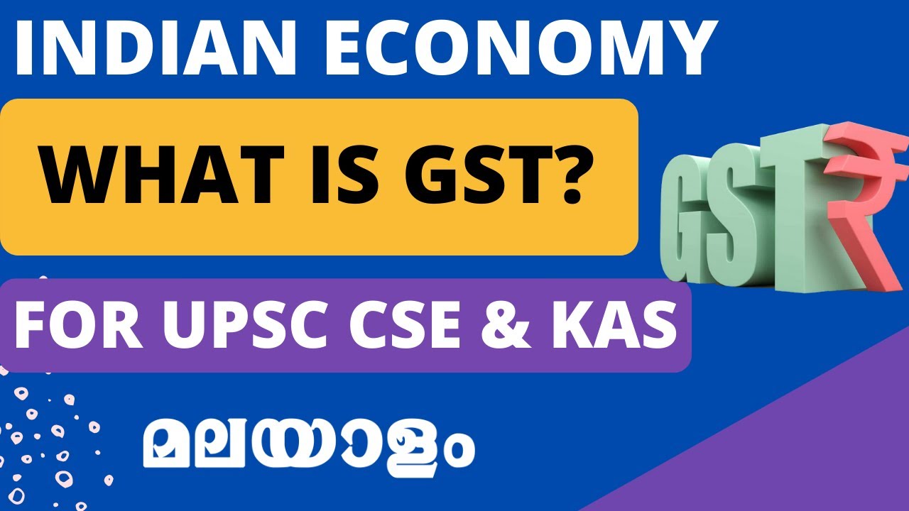 What is GST? Indian Economy Malayalam Class for Civil Service and KAS | UPSC CSE | Learnerz