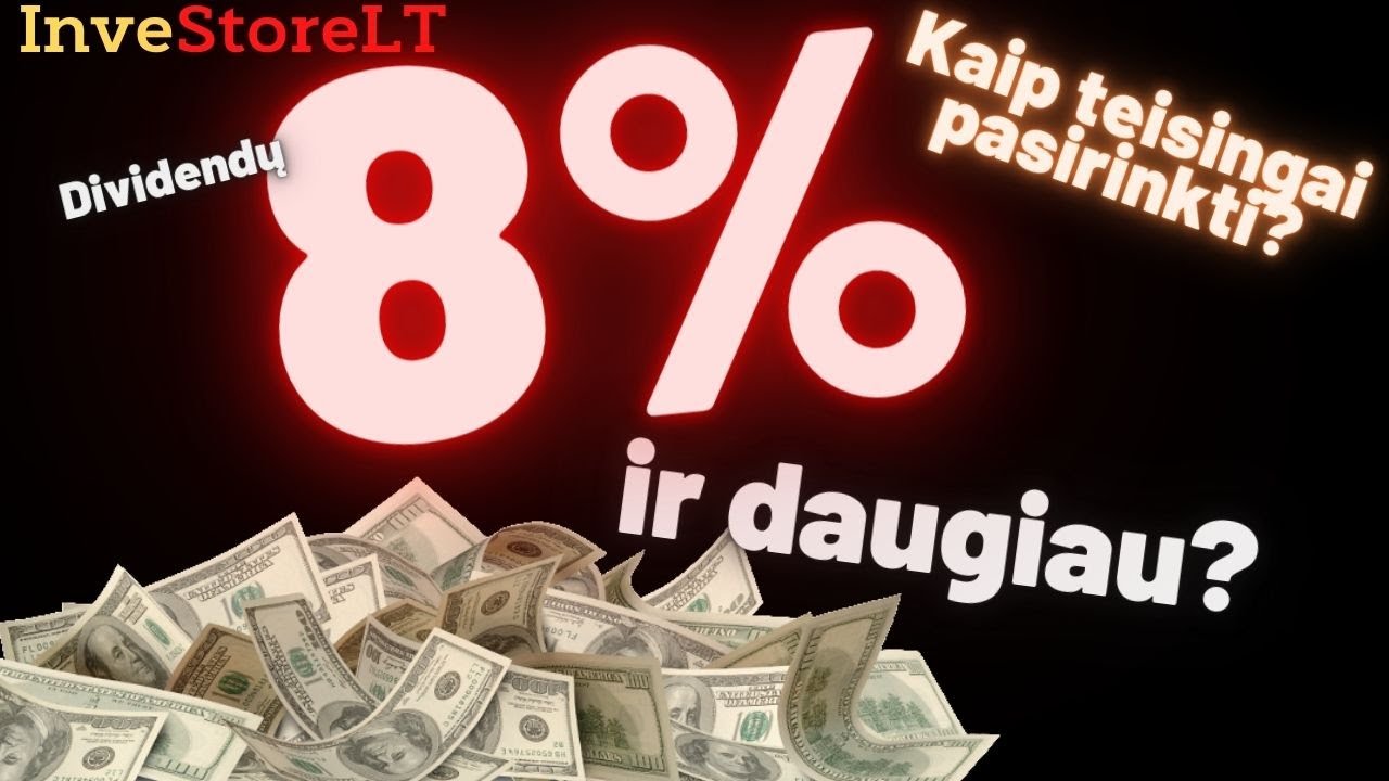 Kaip atsirinkti dividendine akcija? Dividendinis pajamingumas, dividendinė kompanija