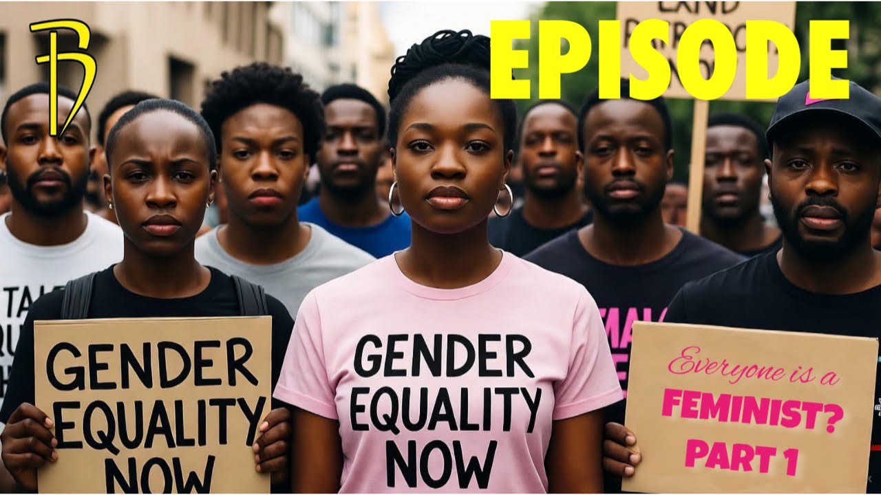 Everyone is a Feminist? Part 1 (Episode) | The BTSI Show