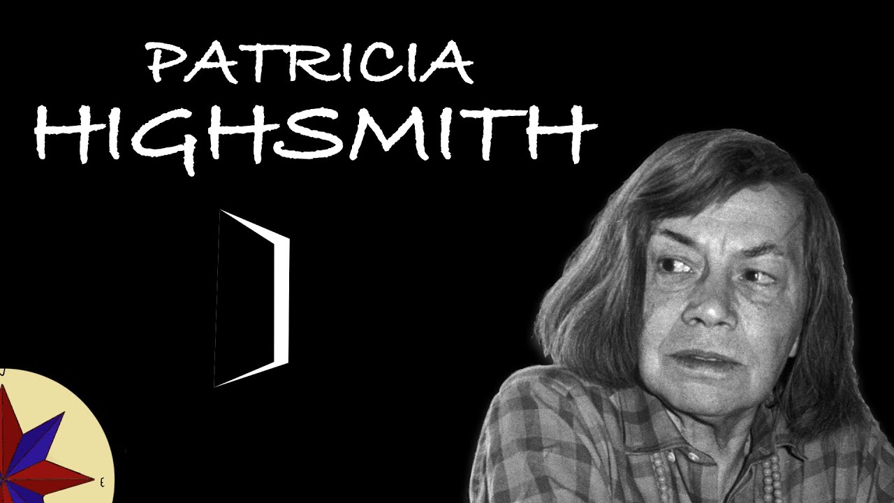 Patricia Highsmith - Irracionalidad, Ansiedad y Conocimiento del Sujeto que Conoce - (Halloween)