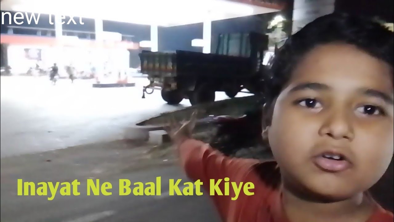 Inayat Ne Baal Kat Kiye.