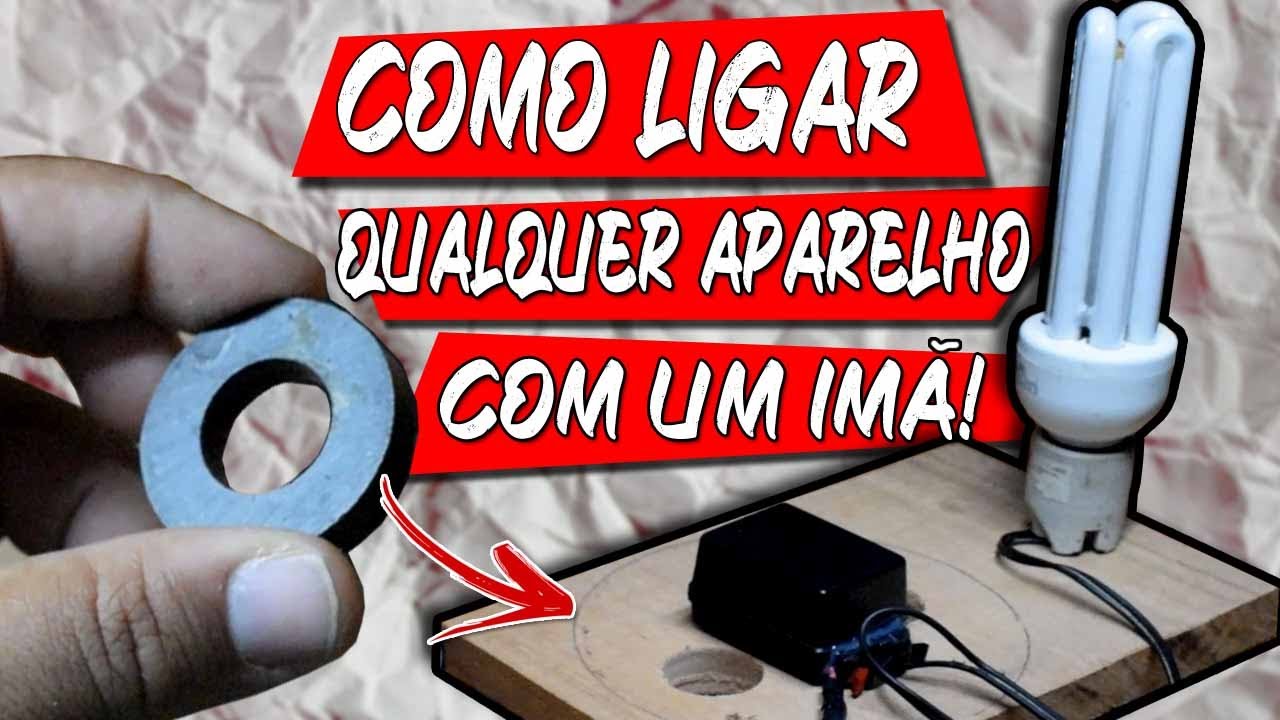 Como ligar qualquer aparelho eletrônico com um imã! Interruptor magnético caseiro!