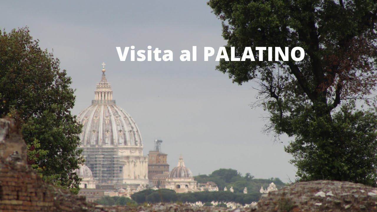 Visita al Palatino | Visite to the Palatine