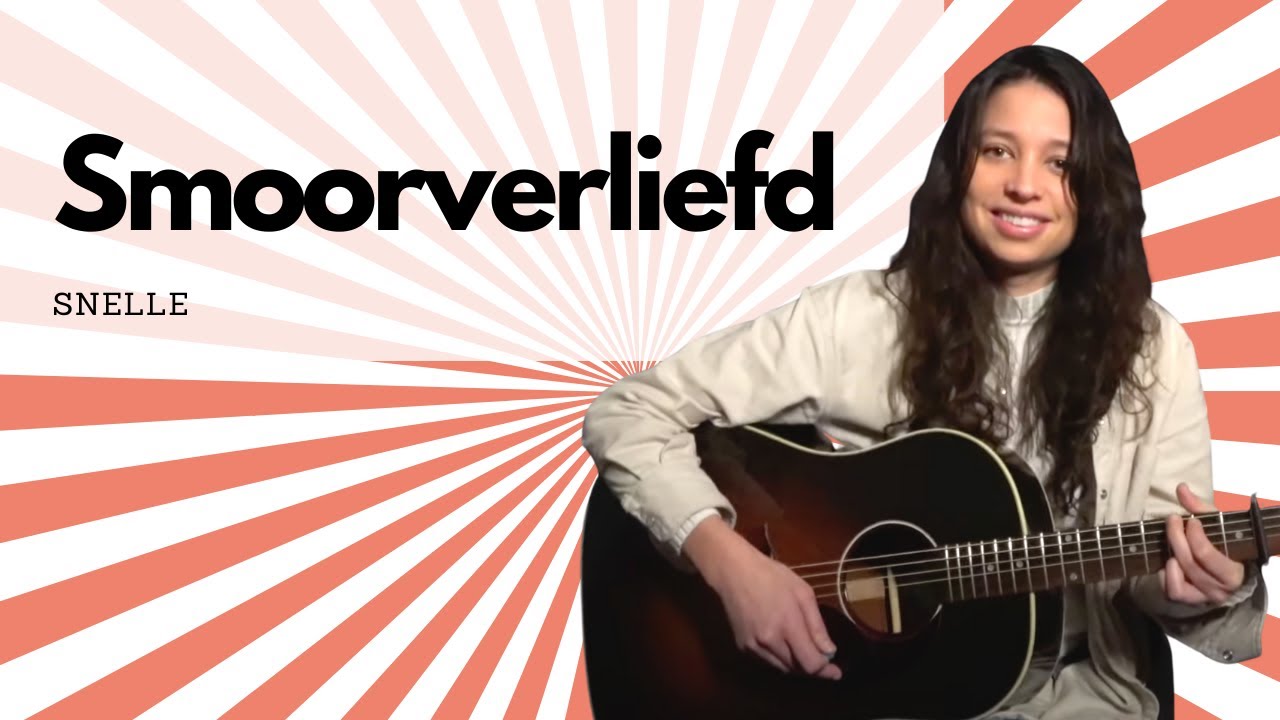 Hoe Speel Je SMOORVERLIEFD van SNELLE (Guitar Tutorial) | SNELLE Smoorverliefd Akkoorden