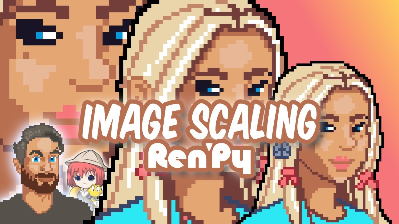 How to scale images in Ren'Py - The Easy Way