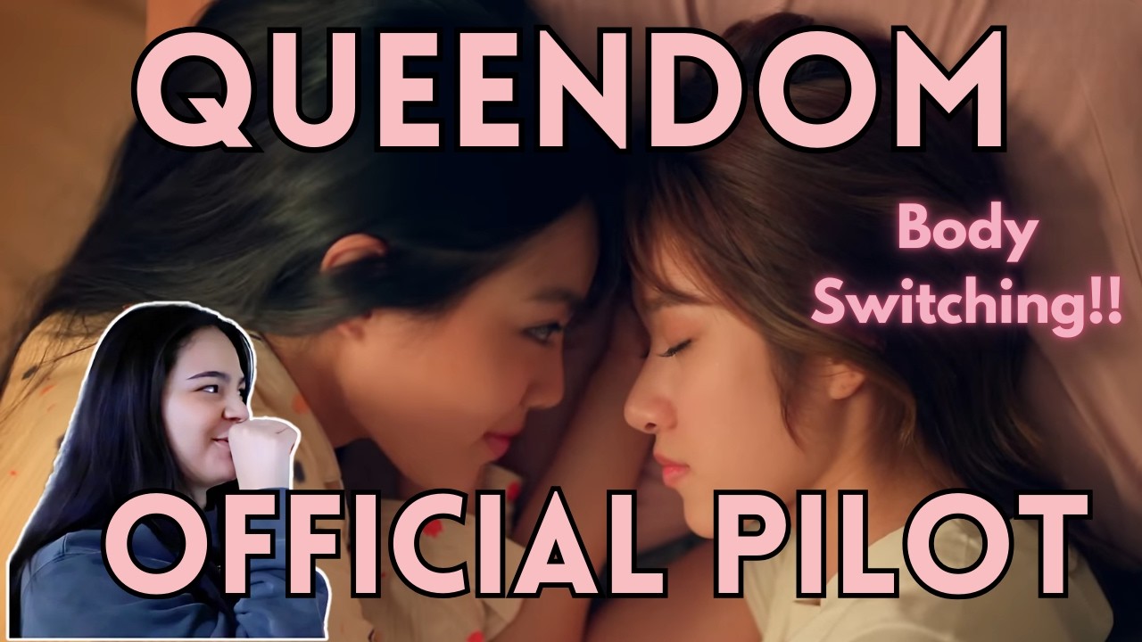 Queendom ซ่อนใจไว้ที่เธอ [Official Pilot] REACTION