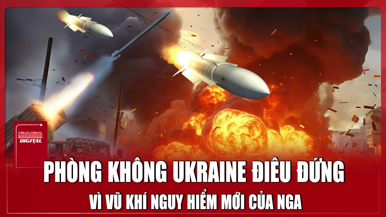 Thời sự Quốc tế sáng 10/2. Nga sử dụng vũ khí nguy hiểm mới khiến phòng không của Ukraine điêu đứng