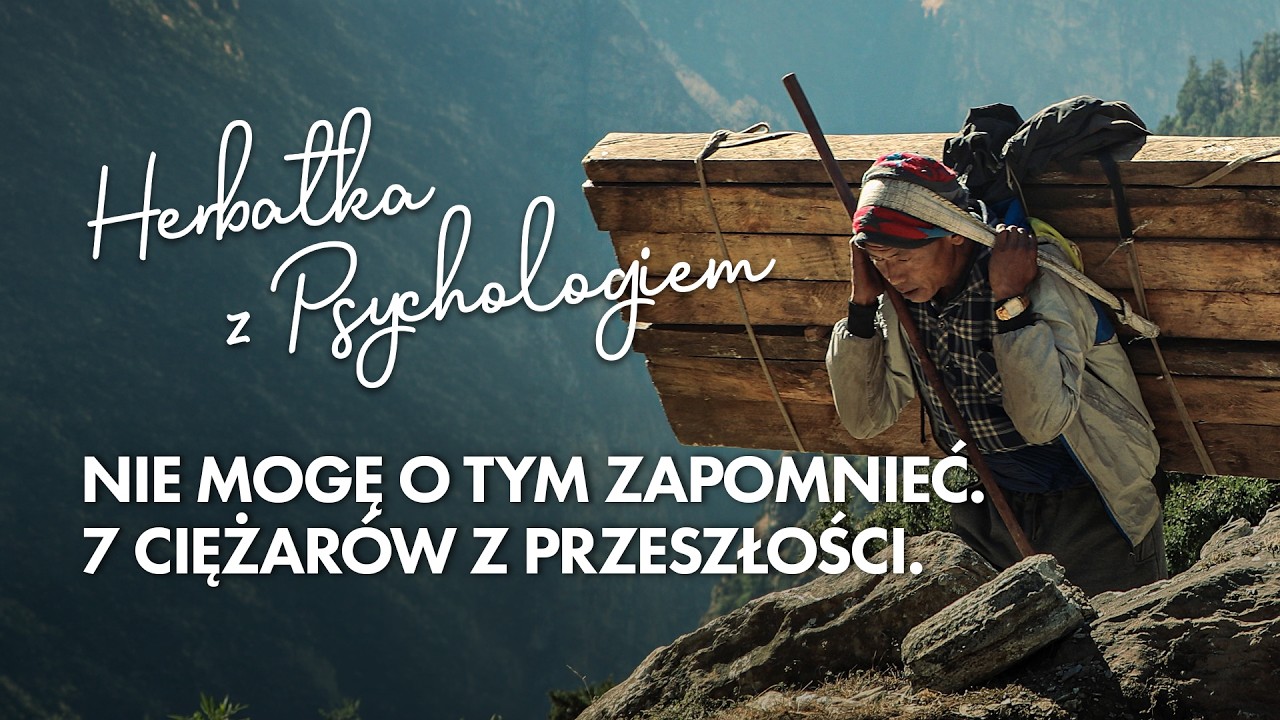 NIE MOGĘ O TYM ZAPOMNIEĆ-7 CIĘŻARÓW Z PRZESZŁOŚCI.