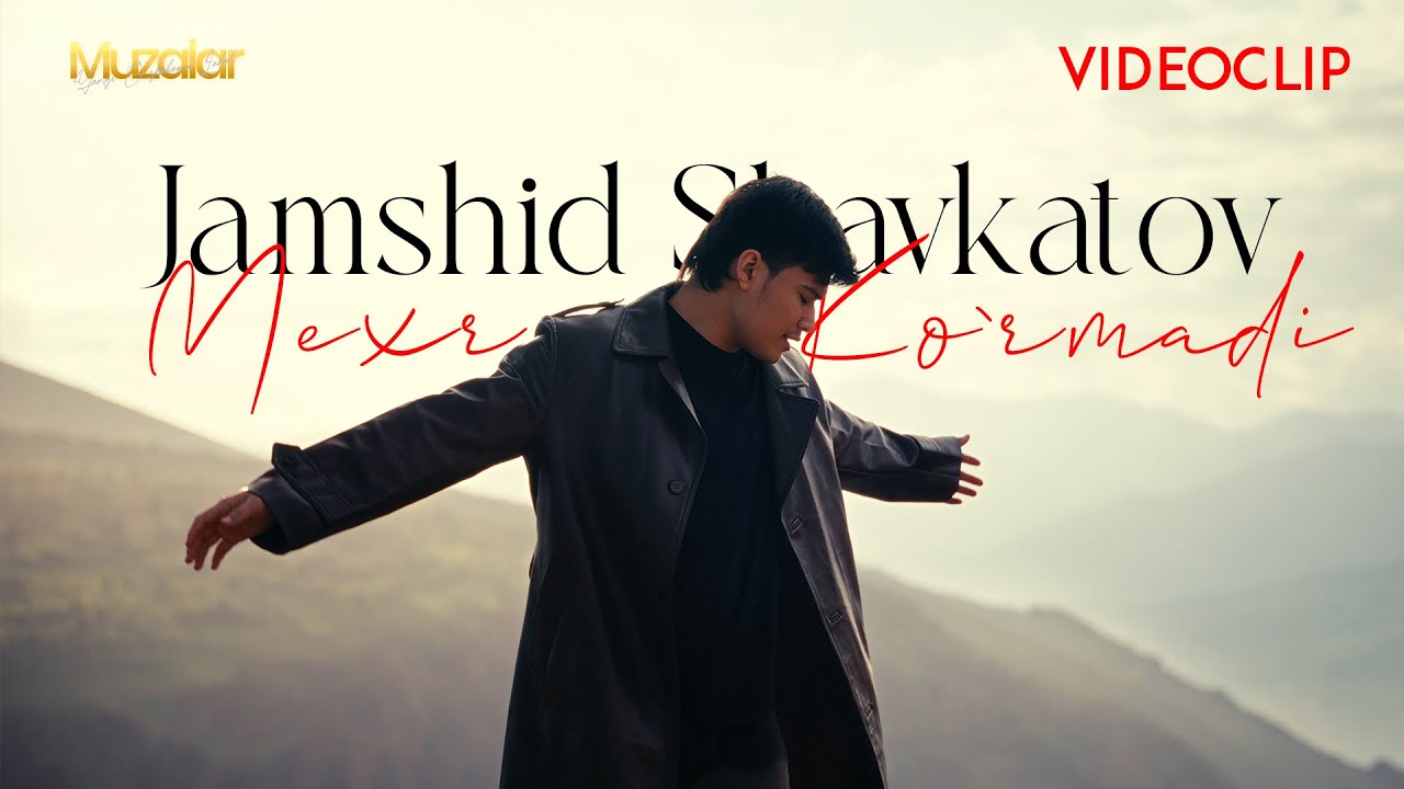Jamshid Shavkatov - Mexr ko'rmadi (Video Clip)