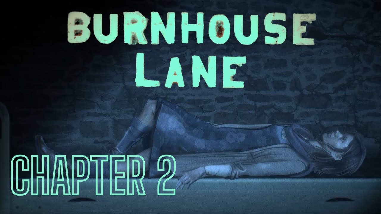 Burnhouse Lane  Chapter 2: Little Lamb Eats the Wolf - Golden Ending Walkthrough