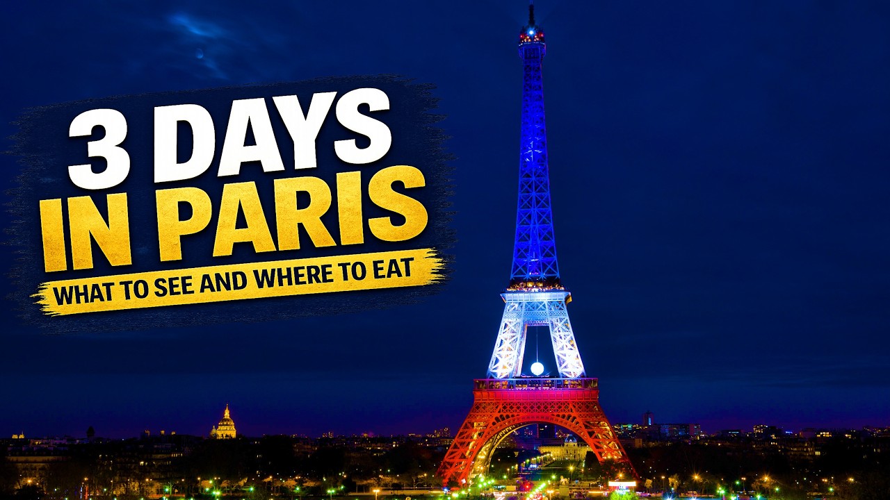 The PERFECT 3 Days in Paris &mdash; What to See & Where to Eat