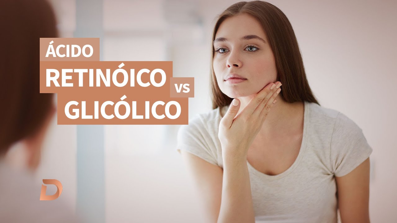 Ácido Retinóico vs Glicólico