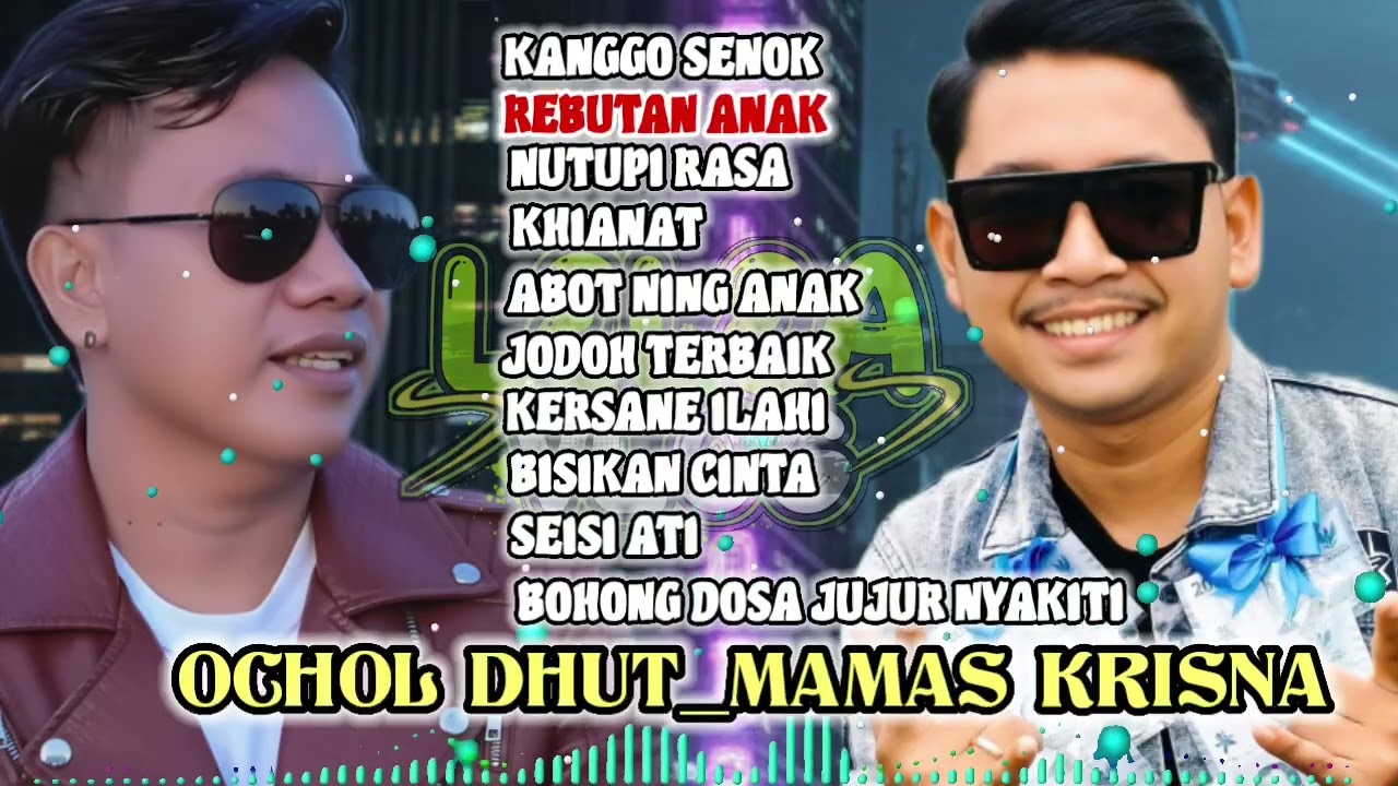 Terbaru Populer 2026 Khianat - Rebutan Anak OCHOL DHUT - MAMAS KRISNA Kumpulan Lagu Tarling Pilihan