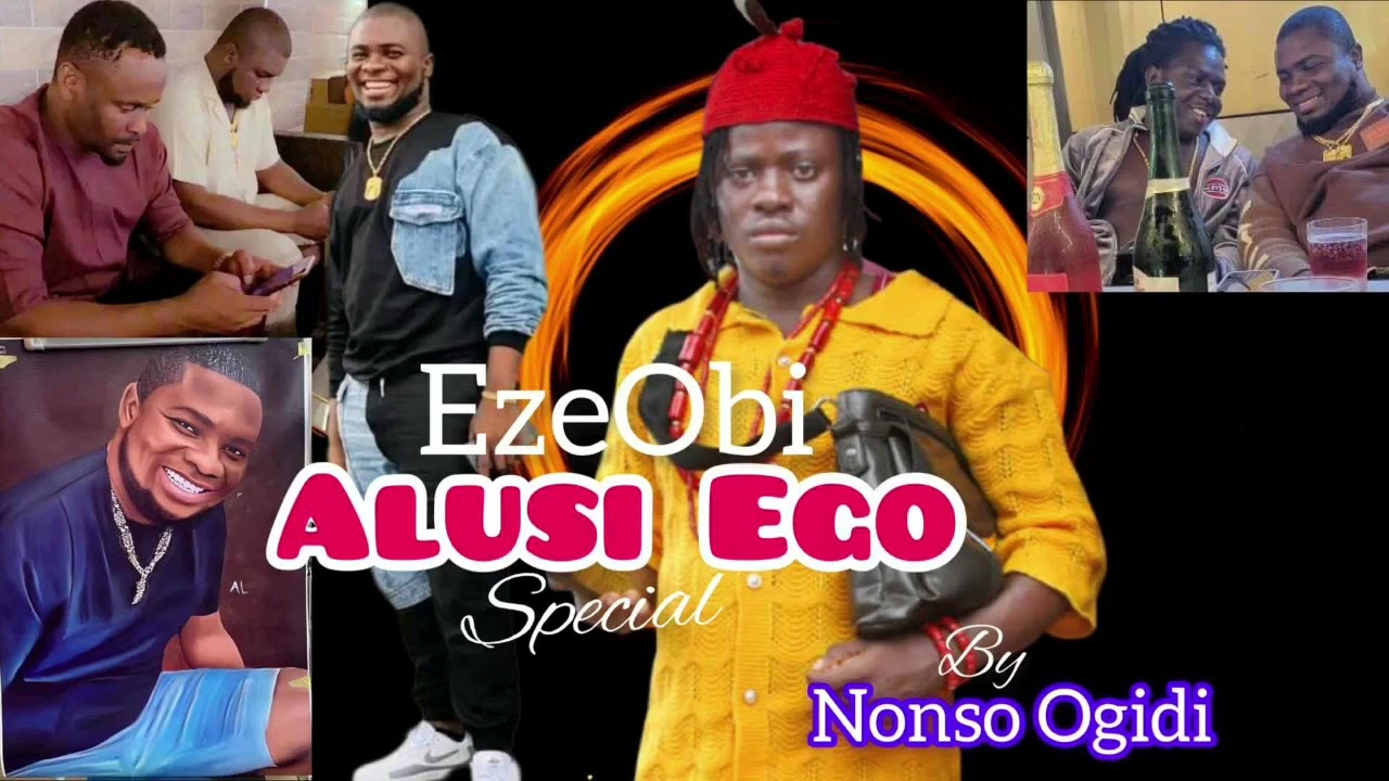 Nonoso ogidi : Ezeobi Alusi ego 1 Na asaba special