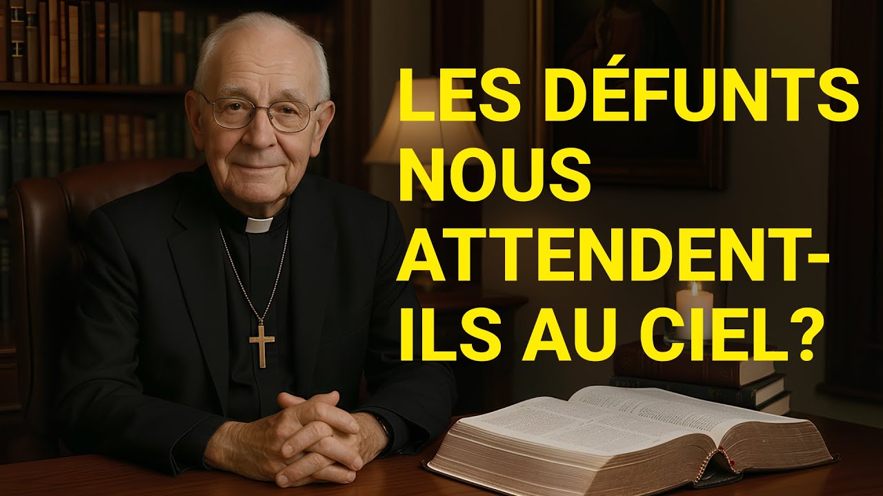 Les défunts nous attendent-ils au Ciel?