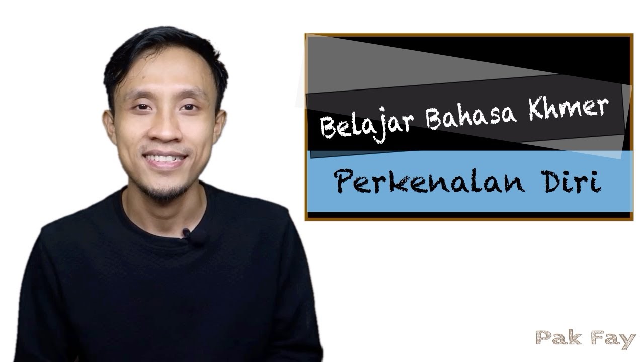 Belajar Bahasa Kamboja (Khmer) #3 | Perkenalan Diri