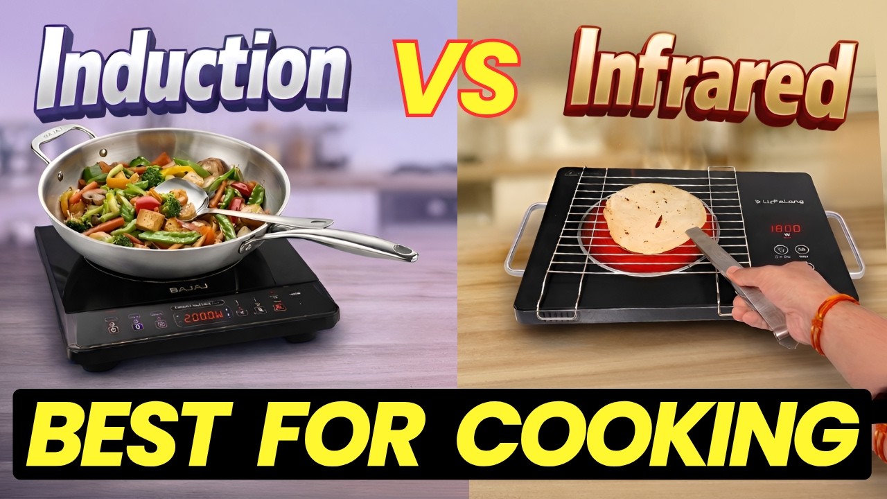 Induction VS Infrared Cooktop: 2026 Mein Kaunsa Hai Best?