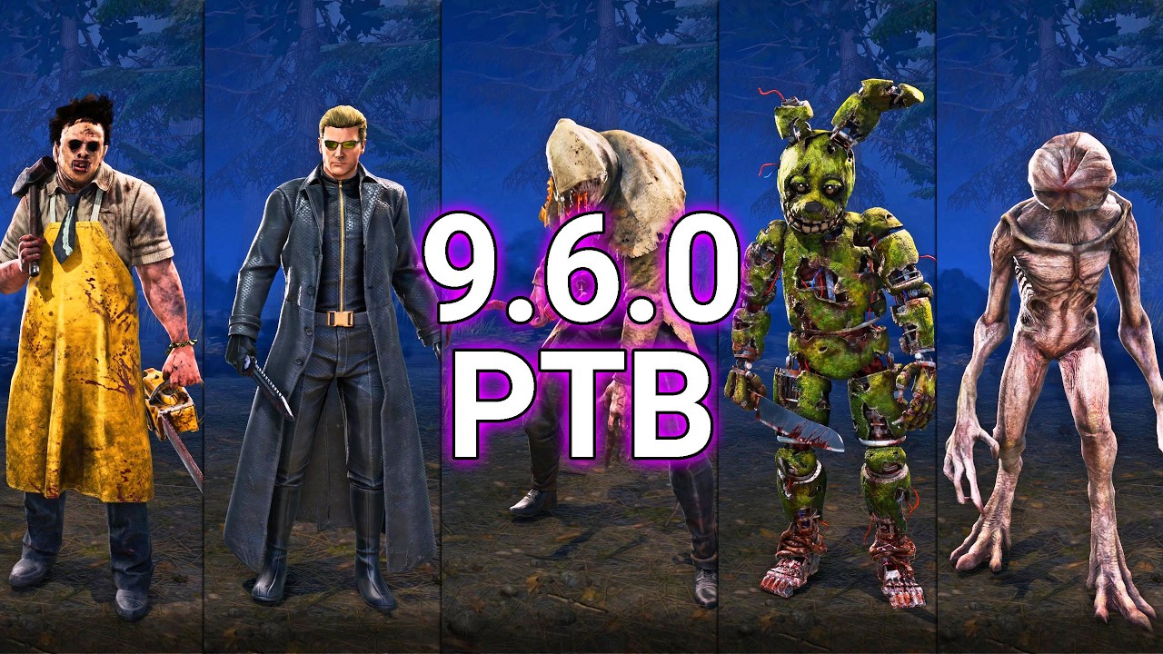 Dead By Daylight 9.6.0 PTB All Killer Changes