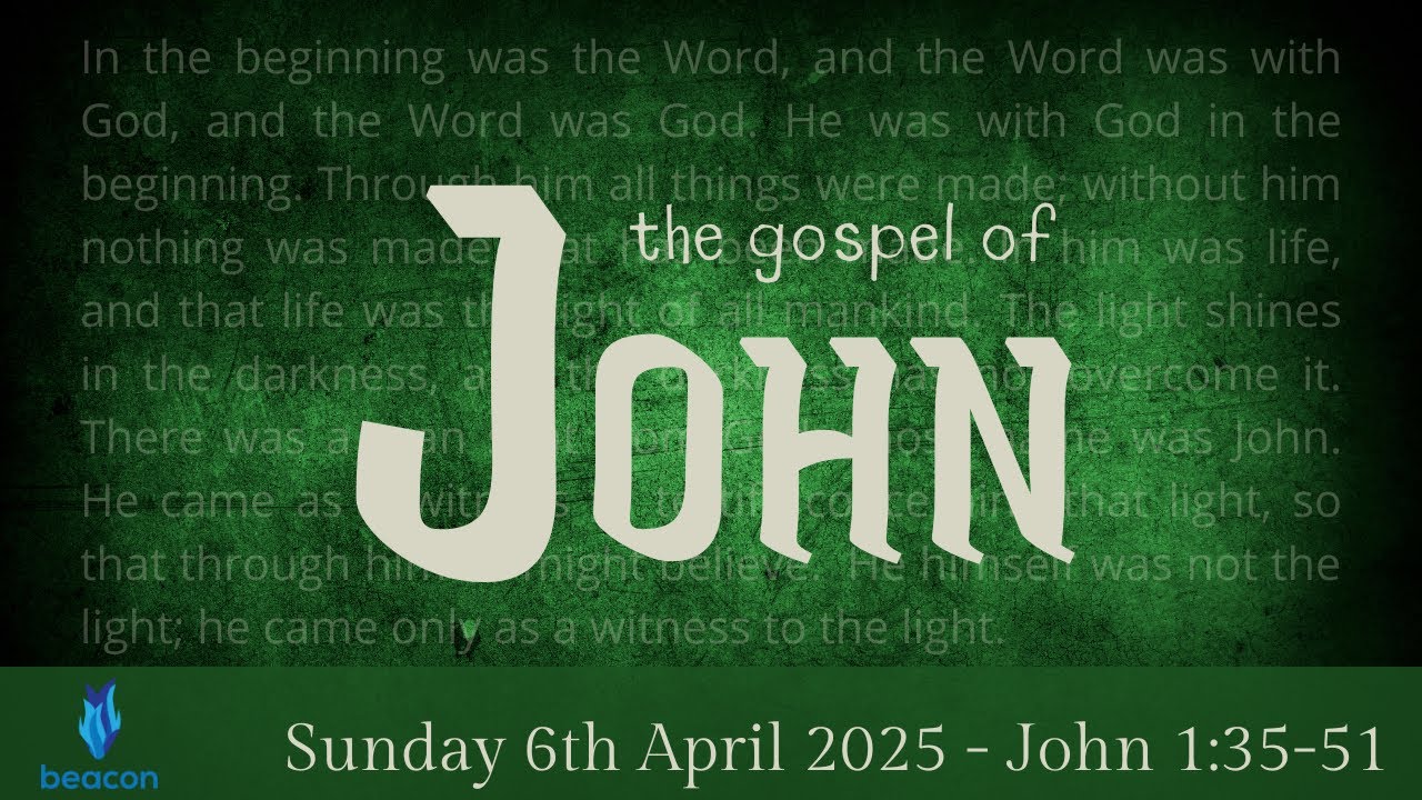 The Gospel of John -Week 3