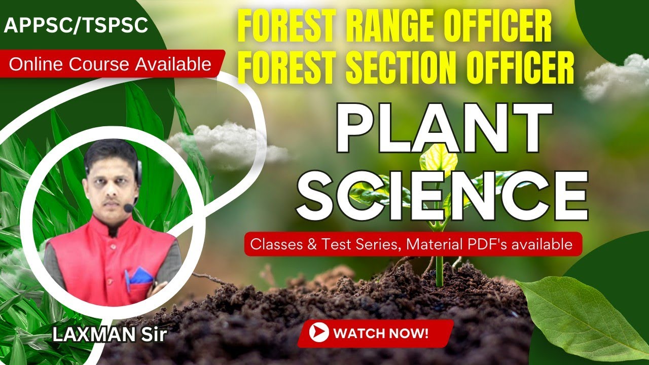 Plant Science | General Forestry | Forest Range Officer | Forest Section Officer