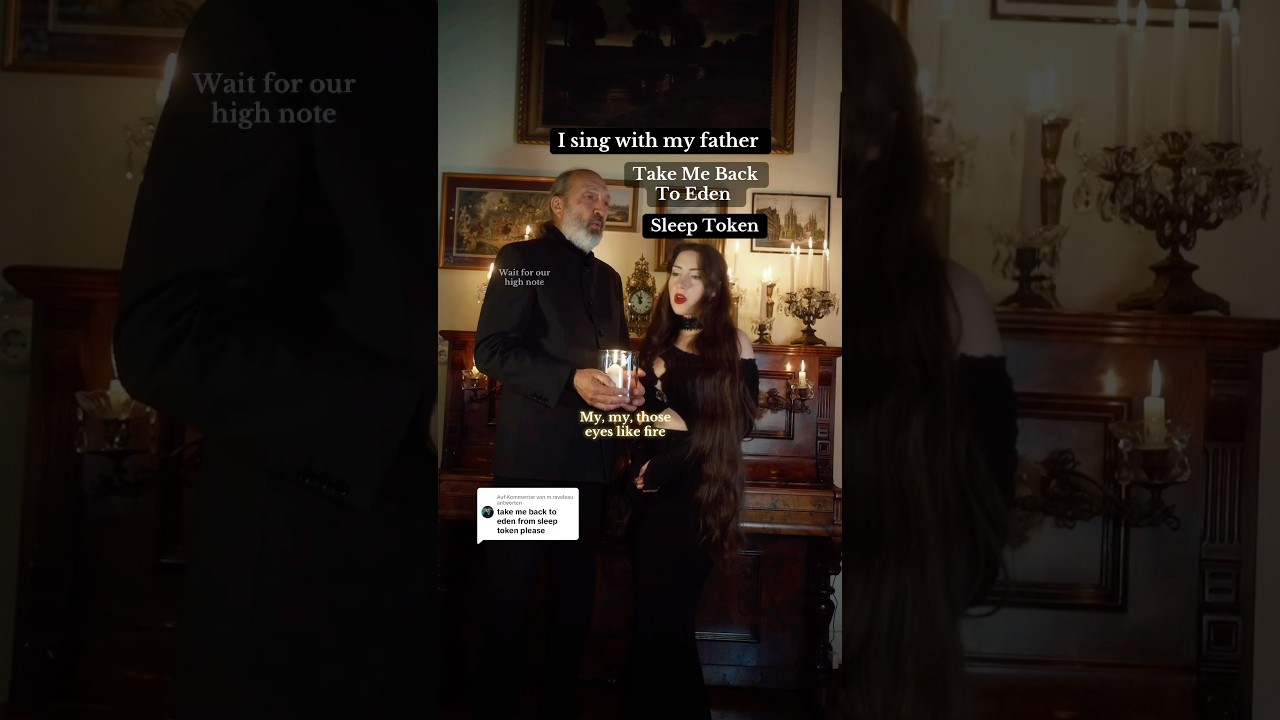 I sing with my father - Take Me Back To Eden @Sleep-Token wait for the low note #fatherdaughter