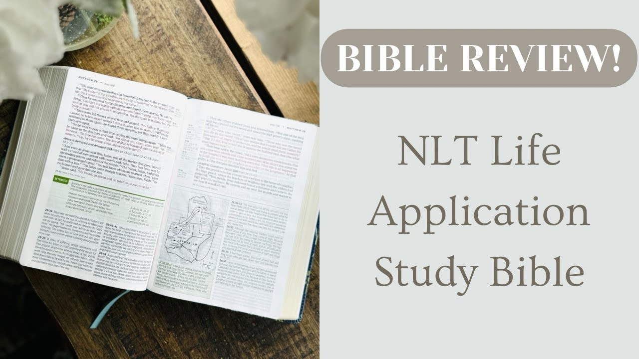 Bible Review! NLT Life Application Study Bible Tyndale