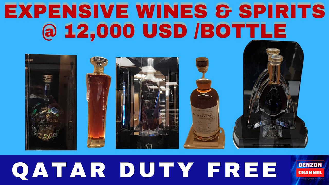 Expensive Wines & Spirits and Cigars in Qatar Duty Free