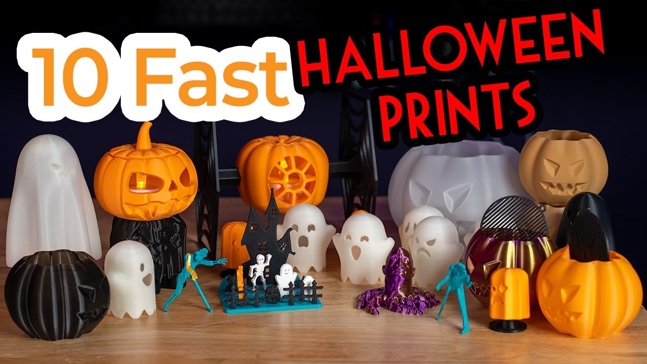 10 FAST and FUN Halloween 3D Prints