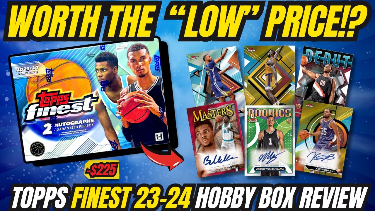 NOT THE FINEST FOR $225!? Topps Finest Basketball 23-24 Hobby Box Review